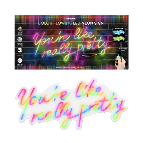 You're Like Really Pretty Neon